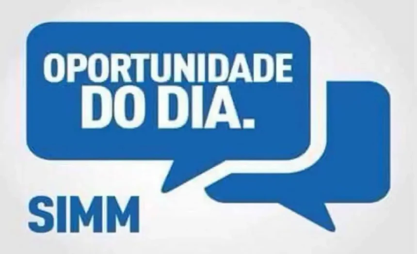 SIMM anuncia as oportunidades para esta Terça-feira (07/03)