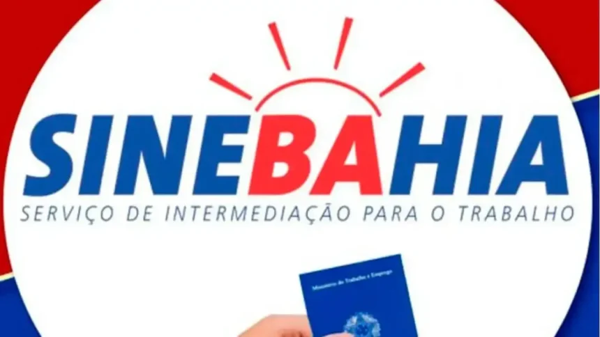 SineBahia informa as oportunidades para esta Quinta-feira (09/03)