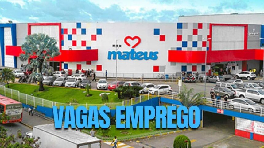 Grupo Mateus abre vaga para Assistente Administrativo